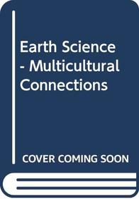 Earth Science - Multicultural Connections