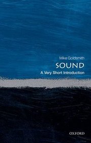 Sound: A Very Short Introduction (Very Short Introductions)