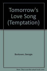 Tomorrow's Love Song (Temptation)