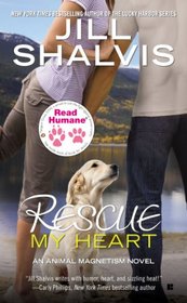 Rescue My Heart (Animal Magnetism, Bk 3)