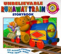 Unbelievable Runaway Train Sto