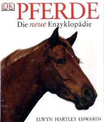 Pferde - Die neue Enzyklopdie