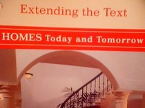 Homes Today and Tomorrow: Extending the Text