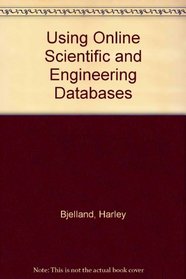 Using Online Scientific and Engineering Databases