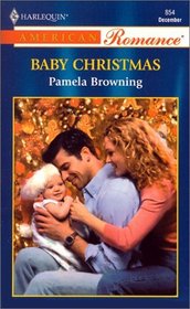 Baby Christmas (Harlequin American Romance, No 854)