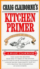 Craig Claiborne's Kitchen Primer (Basic Cookbook)