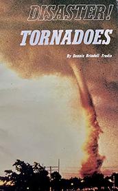 Disaster! Tornadoes