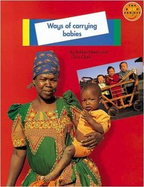 Longman Book Project: Non-Fiction: Babies Topic: Ways of Carrying Babies: Pack of 6