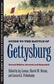 Guide to the Battle of Gettysburg (U.S. Army War College Guide to Civil War Battles)