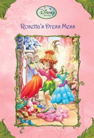 Rosetta's Dress Mess (Disney Fairies) (Disney Chapters)