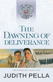 The Dawning of Deliverance (The Russians)