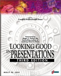 Looking Good in Presentations, Third Edition