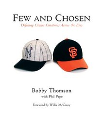 Few and Chosen: Defining Giants Greatness Across the Eras