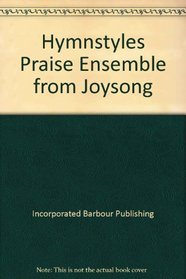 Hymnstyles Praise Ensemble from Joysong