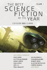 The Best Science Fiction of the Year: Vol 1