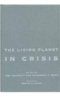 The  Living Planet in Crisis