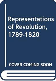 Representations of Revolution, 1789-1820