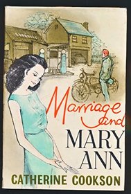 Marriage and Mary Ann