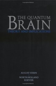 The Quantum Brain: Theory and Implications