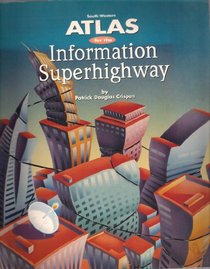 Atlas for the Information Superhighway :