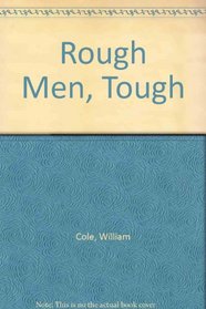 Rough Men, Tough