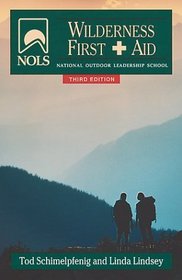 Nols Wilderness First Aid (Nols Library)