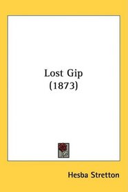 Lost Gip (1873)