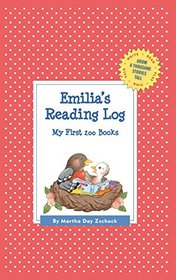 Emilia's Reading Log: My First 200 Books (GATST) (Grow a Thousand Stories Tall)