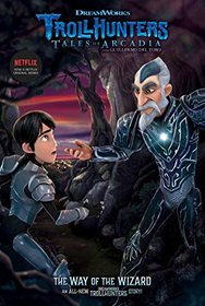 The Way of the Wizard (Trollhunters)