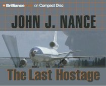 The Last Hostage (Kat Bronsky, Bk 1) (Audio CD) (Abridged)