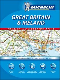 Michelin Great Britain and Ireland Tourist and Motoring Atlas (Michelin Tourist and Motoring Atlas)