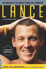 Lance: The Making of the World's Greatest Champion