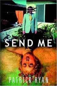 Send Me: Fiction