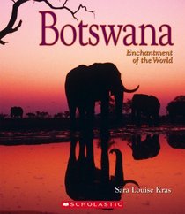 Botswana (Enchantment of the World. Second Series)