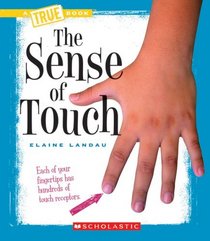 The Sense of Touch (True Books)