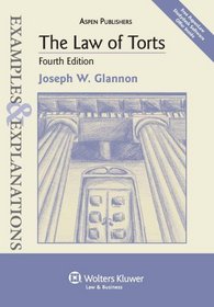 The Law of Torts: Examples & Explanations, 4th Edition