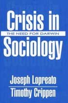 Crisis in Sociology: The Need for Darwin