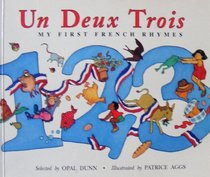 Un, Deux, Trois: My First French Rhymes