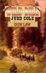 Wild Bill: Gun Law (Wild Bill, 8)