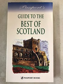 Passport's Guide to the Best of Scotland