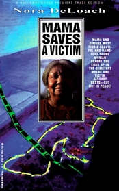 Mama Saves a Victim: A Holloway House Mystery (Mama Detective)