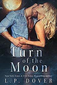 Turn of the Moon (A Royal Shifters novel) (Volume 1)