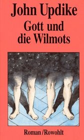 Gott und die Wilmots.