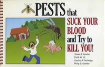 Pests that Suck Your Blood and Try to Kill You