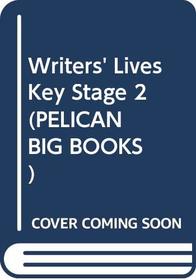 Writers' Lives: Small Book (Pelican Big Books)