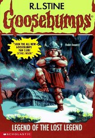 Legend of the Lost Legend (Goosebumps, No 47)