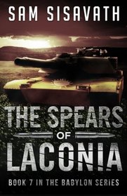 The Spears of Laconia (Purge of Babylon) (Volume 7)