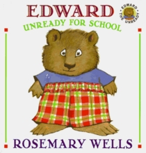 Edward Unready for School (Edward the Unready)