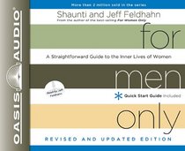 For Men Only, Revised and Updated Edition (Library Edition): A Straightforward Guide to the Inner Lives of Women