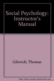 Social Psychology: Instructor's Manual